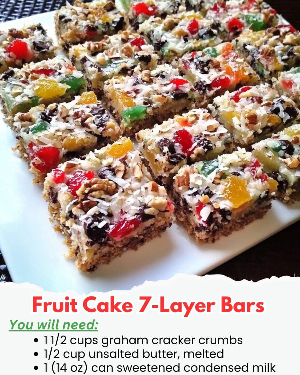 Fruit Cake 7-Layer Bars