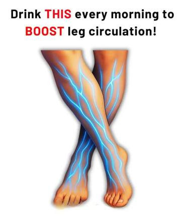 Drink THIS every morning to BOOST leg circulation!