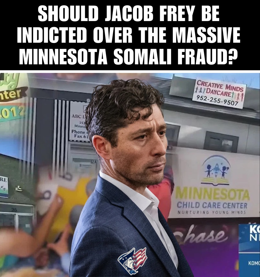 INDICT FREY FOR COVERING UP SOMALI FRAUD! 🇺🇸 𝐓𝐨𝐝𝐚𝐲’𝐬 𝐏𝐨𝐥𝐥: Should Jacob Frey be indicted over the massive Minnesota Somali Fraud? 𝐕𝐨𝐭𝐞 𝐍𝐨𝐰! 👉