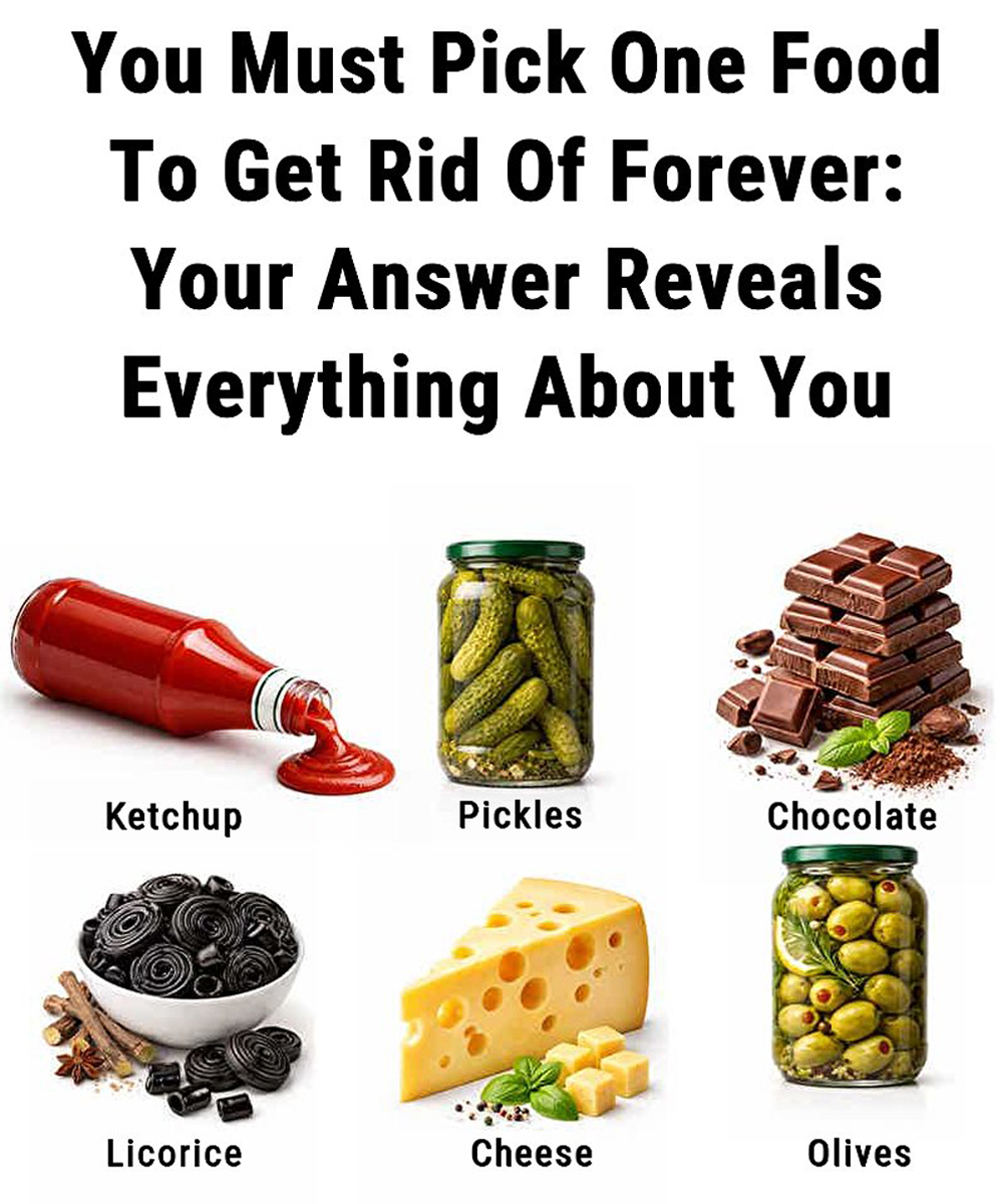 You Must Pick One Food To Get Rid Of Forever: Your Answer Reveals Everything About You